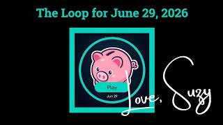 The Loop: Everything Is Connected. Join me as I attempt to complete the Loop for June 29, 2026!