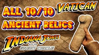 All 10 Ancient Relics (Vatican) | 🤠Indiana Jones and the Great Circle | No Commentary