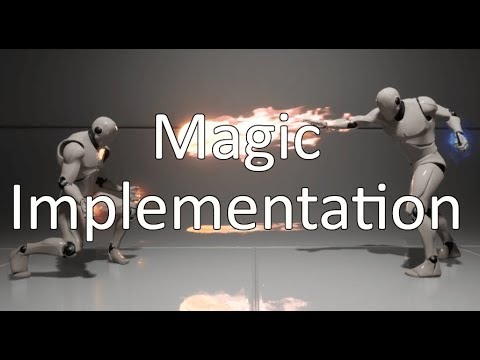 UE4 - Implementing Magic into DCS