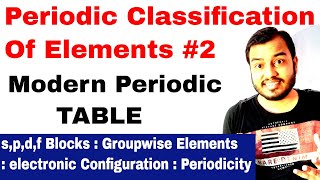 Class 11 chap 3 | Periodic Table 02 | Modern Periodic Table | Periodic Classification Of Elements |