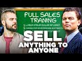 Sell anything to anyone in 2023 using this sales process