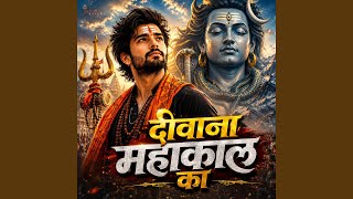 Deewana Mahakal Ka