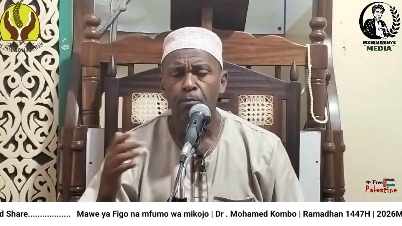 Mawe ya Figo na mfumo wa mkojo |  Dr . Mohamed Kombo | Ramadhan 1447H | 2026M