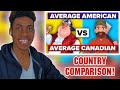 Average American vs Average Canadian || FOREIGN REACTS