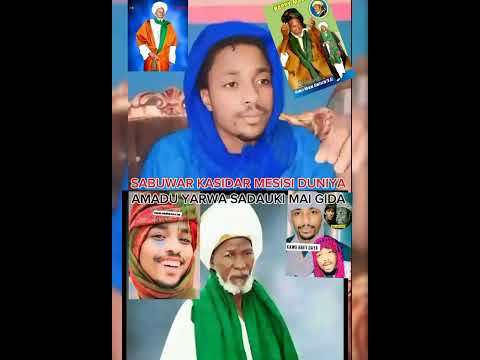 SABUWAR KASIDAR AHMAD ABDL AMADU YARWA SADAUKI MAI GIDA FT MESISI DUNIYA 