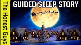 'Christmas Magic' Guided Sleep story for Christmas (Full Immersion )