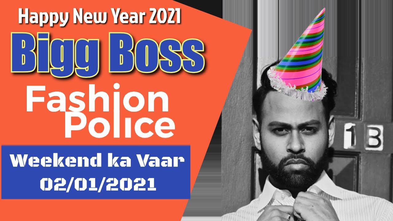 Bigg Boss Fashion Police WKend Ka Vaar 2nd Jan (2021)