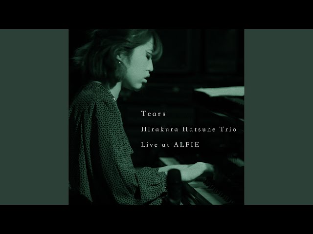 Hatsune Hirakura Trio - Tears 3 Breathe