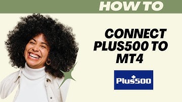 How to connect Plus500 to mt4 (2025)  I DOUBLE Z