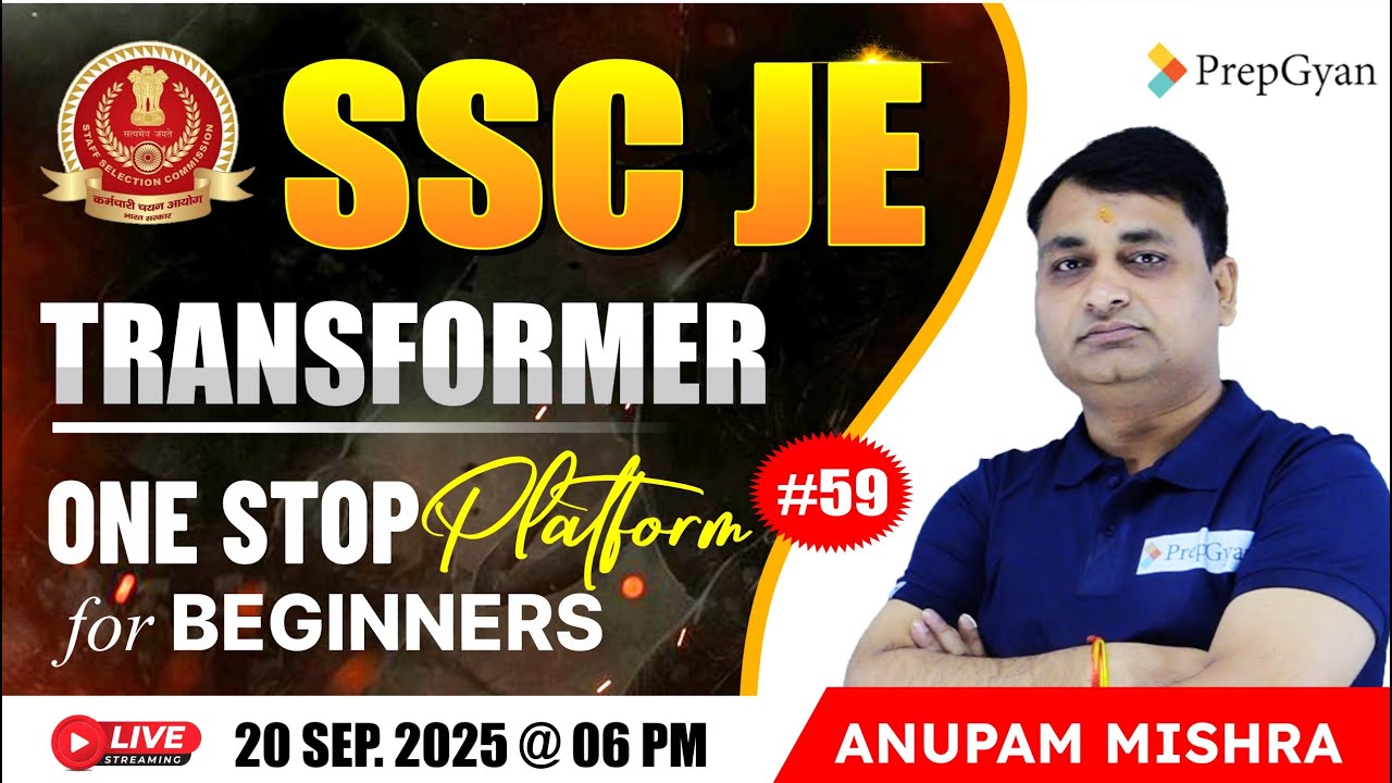 SSC JE 2025 Live Class for Beginners | Transformer Series | Electrical & Mechanical Preparation