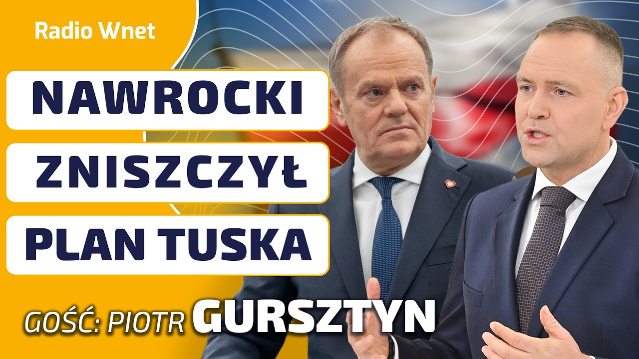 NAWROCKI ZNISZCZYŁ PLAN TUSKA | GURSZTYN: TUSK ma POWAŻNY PROBLEM z przepchnięciem niemieckiego SAFE