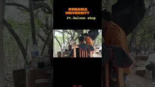 OU lo saloon shop #motivation #trending #lifeisbutadream #saloon #osmaniauniversity #hyderabad