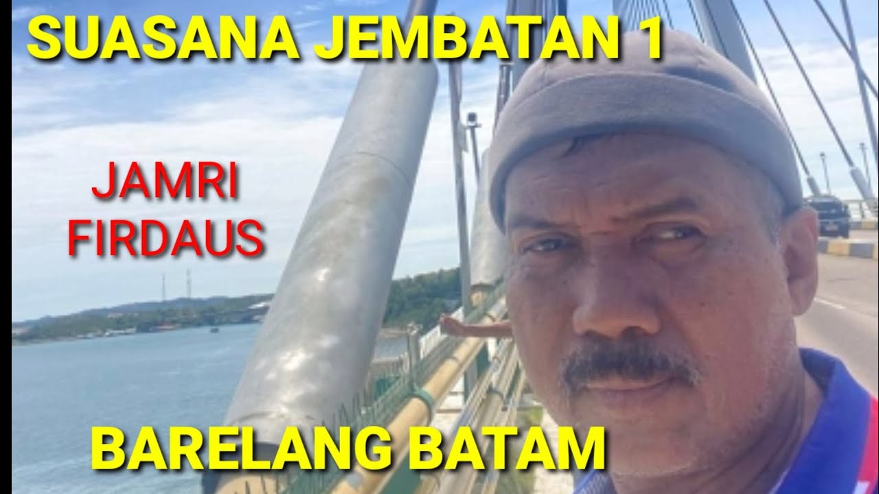 SUASANA JEMBATAN 1 BARELANG 