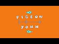 Pigeon John - Watch Me Move (Official Audio)