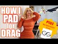 HOW I PAD MY BODY FOR DRAG [plus unboxing my NEW body from Garo Sparo!!]