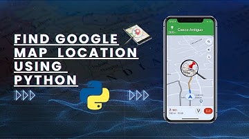 Python Project | Track Phone Number Location  Using Python - Google Map