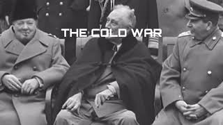 Everybody Wants to Rule the World - The Cold War