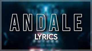 Jala Brat - ANDALE | Lyrics/Tekst
