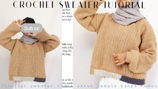 Easy Crochet Sweater Tutorial For Beginner