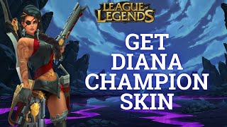 How to Get Diana Champion Skin in League of Legends (2024) | League of Legends Tutorial