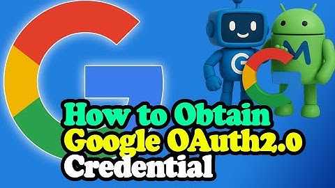 🌐 How-To: Setup Google OAuth 2.0 for GConnect App V3.5.1