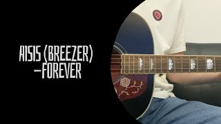 AISIS [Breezer] - Forever (cover)