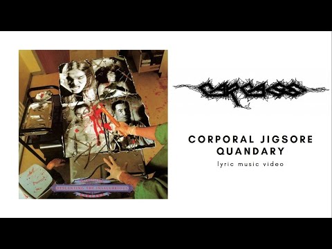 Carcass - Corporal Jigsore Quandary (Lyric Video)