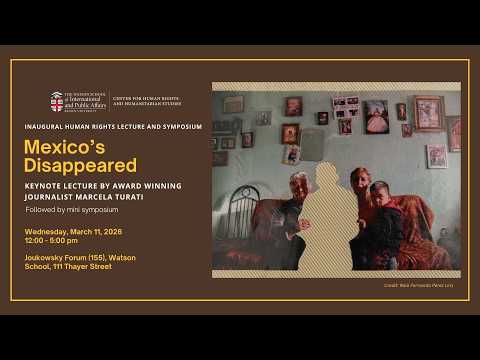 Mexico's Disappeared: Keynote Lecture by Marcela Turati