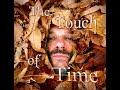 The Infinity Chamber - The Touch of Time