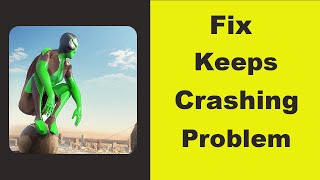 Fix "Rope Frog Ninja Hero" App Keeps Crashing Problem Android - Rope Frog Ninja Hero App Crash Issue screenshot 4
