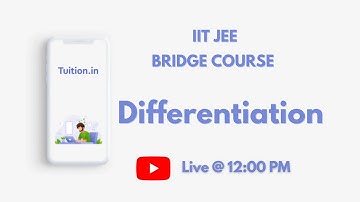 Differentiation - Problems || IIT JEE bridge Course || Day 29