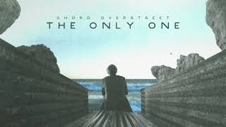 Chord Overstreet - The Only One