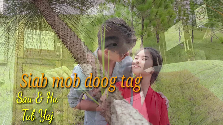 Nkauj tshiab. Siab mob doog tag. Tou Yang