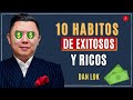 10 HABITOS DE PERSONAS ALTAMENTE EXITOSAS Y RICAS - DAN LOK EN ESPAÑOL 💸