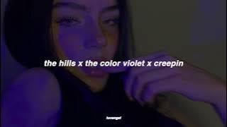 Download lagu the hills x the color violet x creepin - the weeknd, tory lanez... | slowed n reverb