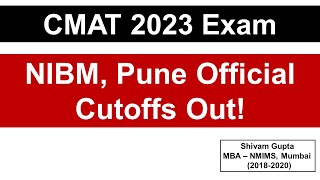 CMAT 2023 Exam: NIBM Pune 2023 Official Cutoffs are Out! || GDPI Preparation || Key Pointers