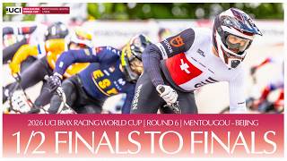 LIVE - Round Six: 1/2 Finals to Finals | 2026 UCI BMX Racing World Cup