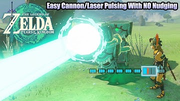 EASY Cannon & Laser Pulsing: NO NUDGING REQUIRED in Tears of the Kingdom