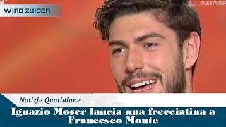 Ignazio Moser lancia una frecciatina a Francesco Monte | Wind Zuiden