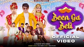 Been Ga Beli | Situ Verma |  Latest Rajasthani Song |  Video | बीन गा बेली |