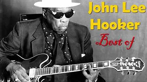 Best of John Lee Hooker (FULL ALBUM) - John Lee Ho...