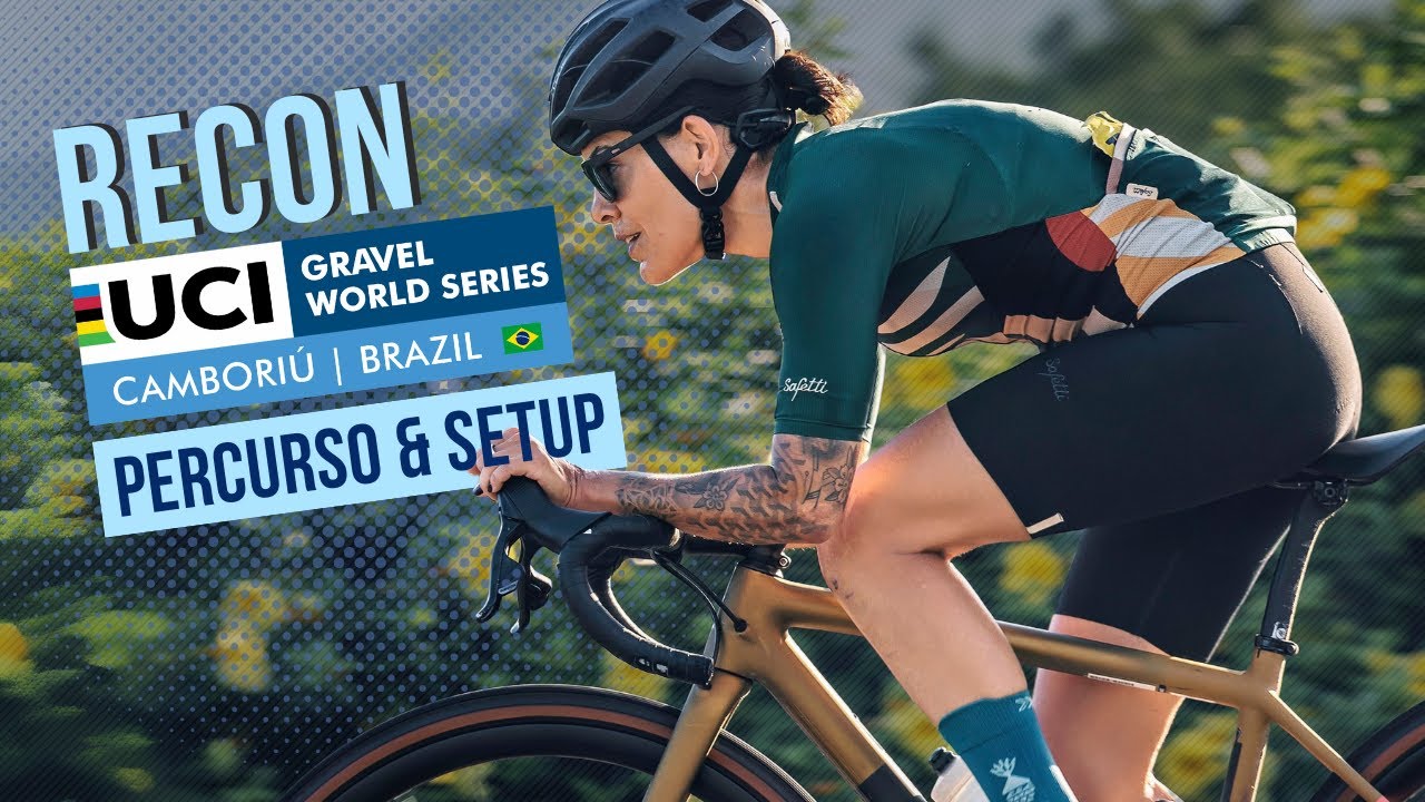Reconhecimento • UCI Gravel Series Brasil