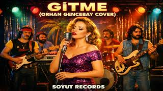 Gitme (Orhan Gencebay Cover) - Turkish Psych Arabesk Rock