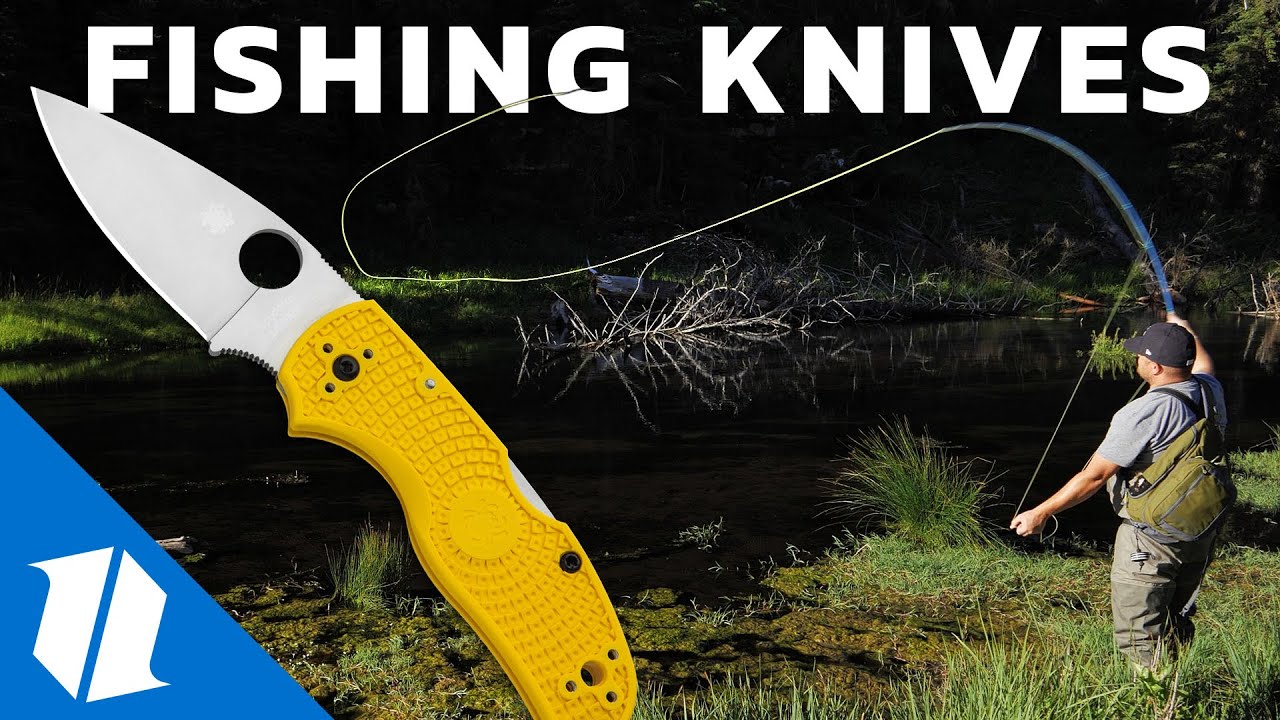 The Best Fishing Knives of 2020 at Blade HQ
