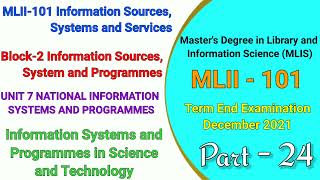 MLII - 101 UNIT - 7 NATIONAL INFORMATION SYSTEMS AND PROGRAMMES | Block - 2 | Lecture - 24