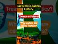 Treason in Pakistan: How Leaders Are Labeled Betrayers