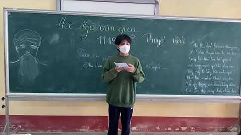 🌽THUYẾT TRÌNH HAI CÂU LUẬN, “CÂU CÁ MÙA THU” - NGUYỄN KHUYẾN, TRẦN ĐẠT, LƯƠNG ĐỊNH CỦA🌽