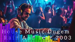 Download Lagu House Music Dugem Nonstop 2003 MP3