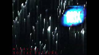 mindvacy - social failure.