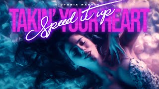 Victoria Raskin - Takin' Your Heart (Speed It Up) -  Video Resimi